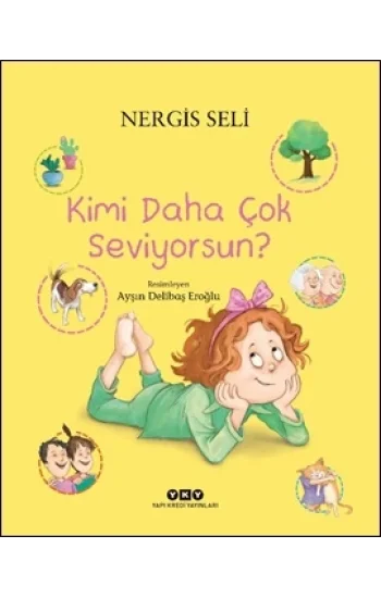 Kimi Daha Çok Seviyorsun?