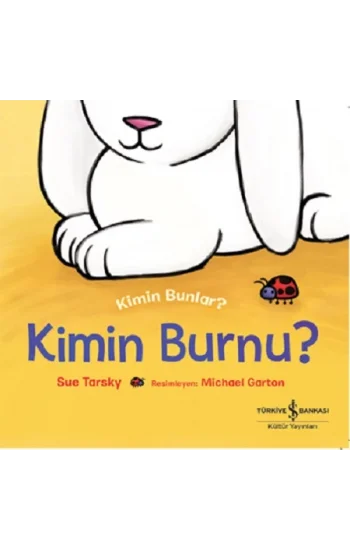 Kimin Burnu ? Kimin Bunlar ?