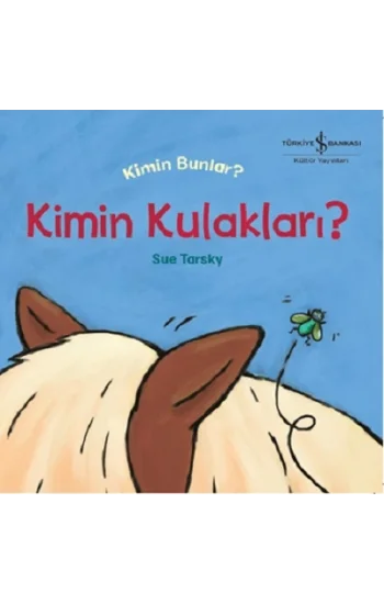 Kimin Kulakları?