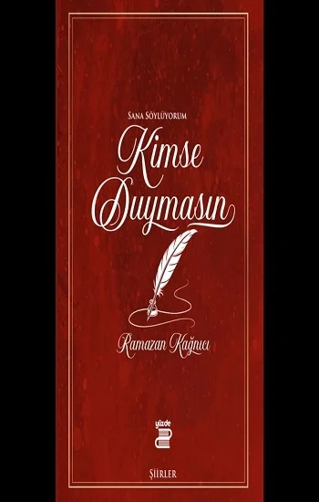 Kimse Duymasın