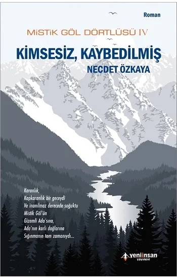 Kimsesiz, Kaybedilmiş