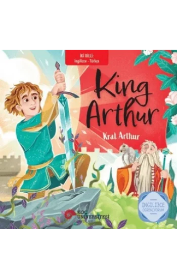King Arthur - Kral Arthur