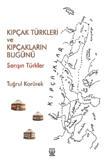 Kıpçak Türkleri ve Kıpçakların Bugünü