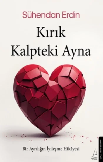 Kırık Kalpteki Ayna