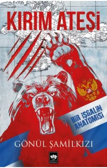 Kırım Ateşi Bir İşgalin Anatomisi