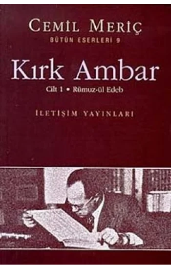 Kırk Ambar Cilt 1 - Rümuz-ül Edeb