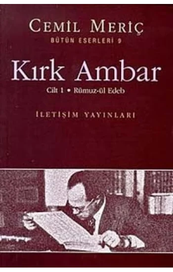 Kırk Ambar Cilt 1 - Rümuz-ül Edeb