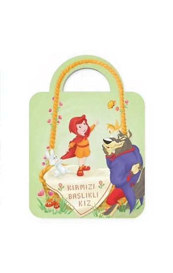 Kırmızı Başlıklı Kız - Çantamdaki Masallar