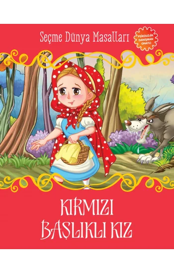 Kırmızı Başlıklı Kız - Seçme Dünya Masalları