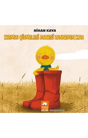 Kırmızı Çizmeleri Annesi Zanneden Kaz