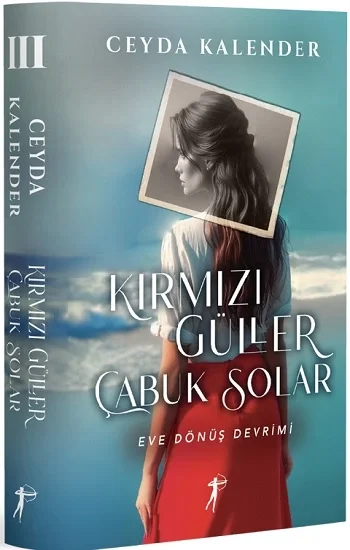 Kırmızı Güller  Çabuk Solar III (Ciltli)