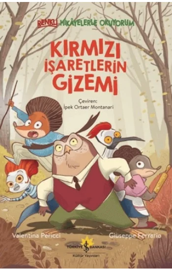 Kırmızı İşaretlerin Gizemi – Renkli Hikayelerle Okuyorum