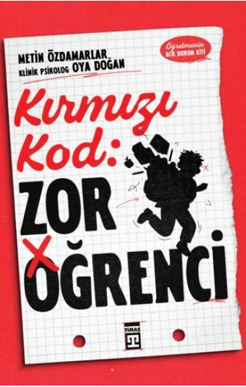 Kırmızı Kod: Zor Öğrenci
