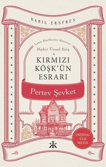 Kırmızı Köşkün Esrarı