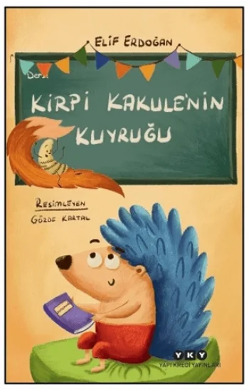 Kirpi Kakule’nin Kuyruğu