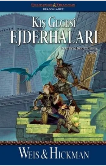 Kış Gecesi Ejderhaları: Ejderha Mızrağı Destanı 2. Kitap