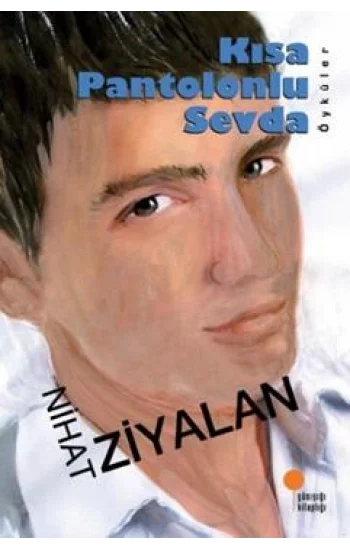 Kısa Pantolonlu Sevda