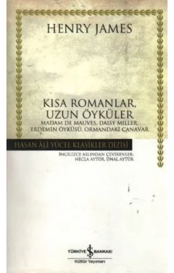 Kısa Romanlar, Uzun Öyküler