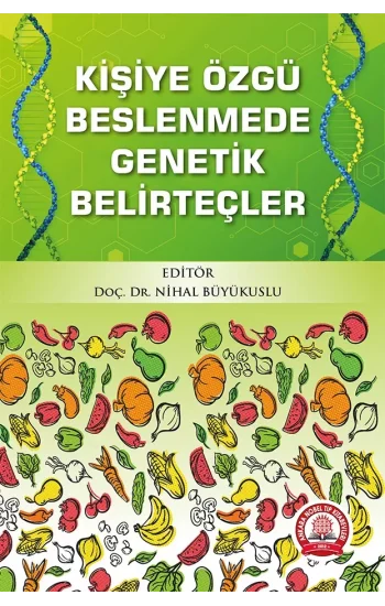 Kişiye Özgü Beslenmede Genetik Belirteçler