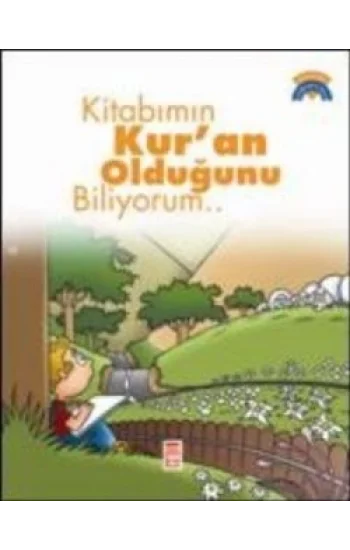 Kitabımın Kur’an Olduğunu Biliyorum