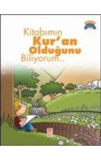 Kitabımın Kuran Olduğunu Biliyorum