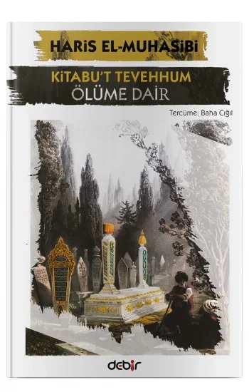 Kitabut Tevehhum - Ölüme Dair