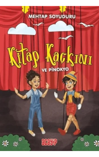 Kitap Kaçkını Ve Pinokyo