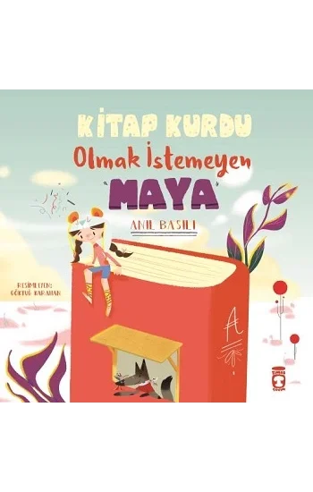 Kitap Kurdu Olmak İstemeyen Maya