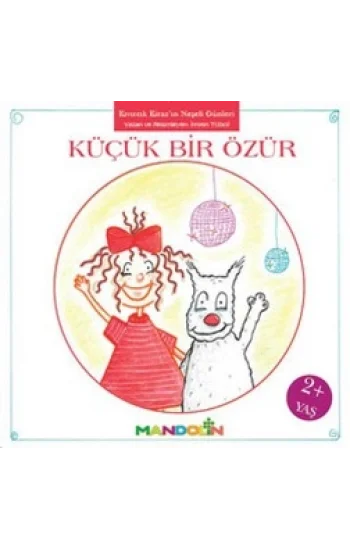 Kıvırcık Kiraz 3. Kitap: Küçük Bir Özür