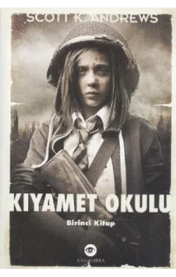 Kıyamet Okulu 1. Kitap