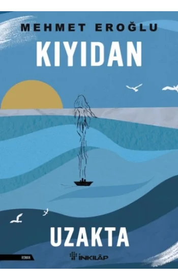 Kıyıdan Uzakta