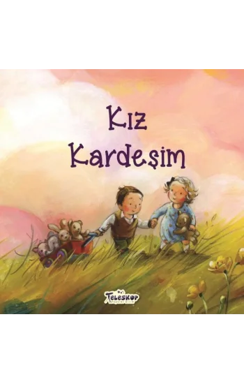 Kız Kardeşim - Akrabalar Serisi