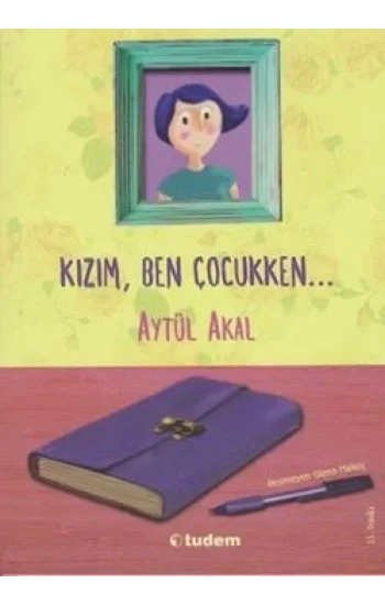 Kızım Ben Çocukken