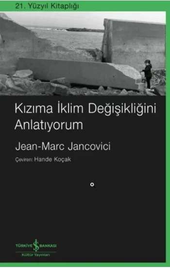 Kızıma İklim Değişikliğini Anlatıyorum