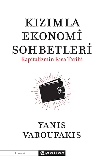 Kızımla Ekonomi Sohbetleri - Kapitalizmin Kısa Tarihi