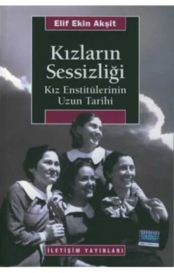 Kızların Sessizliği: Kız Enstitülerinin Uzun Tarihi