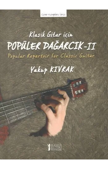 Klasik Gitar İçin Popüler Dağarcık II