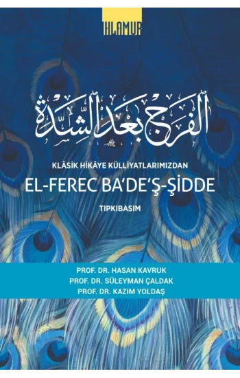 Klasik Hikaye Külliyatlarımızdan el-Ferec Badeş-Şidde Tıpkıbasım Cilt 2