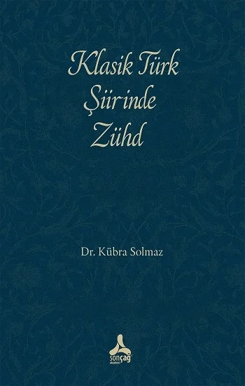 Klasik Türk Şiirinde Zühd