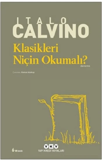 Klasikleri Niçin Okumalı?