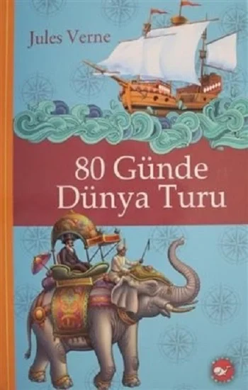 Klasikleri Okuyorum - 80 Günde Dünya Turu (Ciltli)