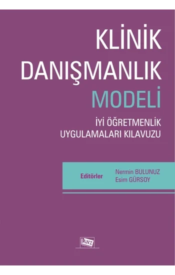 Klinik Danışmanlık Modeli - İyi Öğretmenlik Uygulamaları Kılavuzu