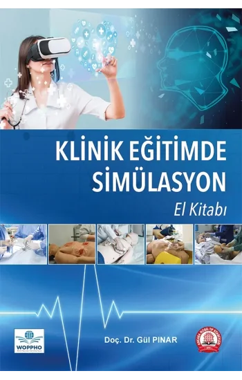 Klinik Eğitimde Simülasyon El Kitabı