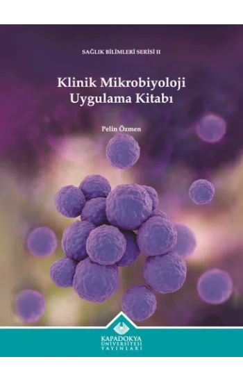 Klinik Mikrobiyoloji Uygulama Kitabı