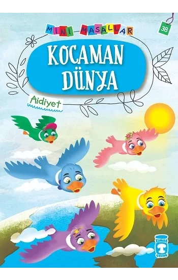 Kocaman Dünya - Mini Masallar 4