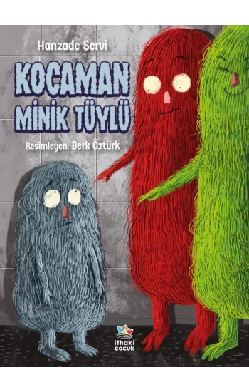 Kocaman Minik Tüylü