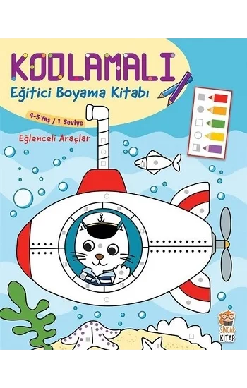 Kodlamalı Eğitici Boyama Kitabı - Eğlenceli Araçlar (4-5 Yaş 1. Seviye)