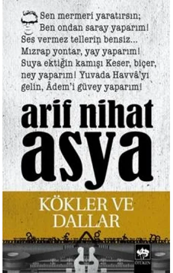 Kökler ve Dallar Bütün Eserleri / Şiirler 3