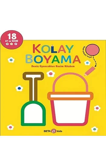 Kolay Boyama - Deniz Oyuncakları Resim Kitabım
