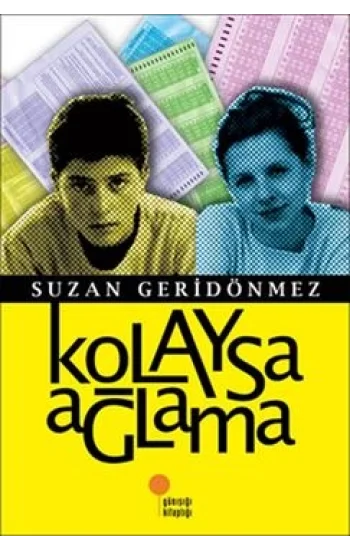 Kolaysa Ağlama